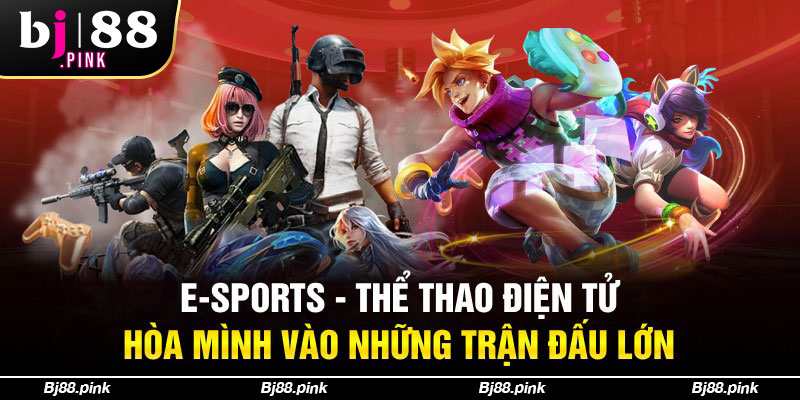 E-sports - thể thao điện tử
